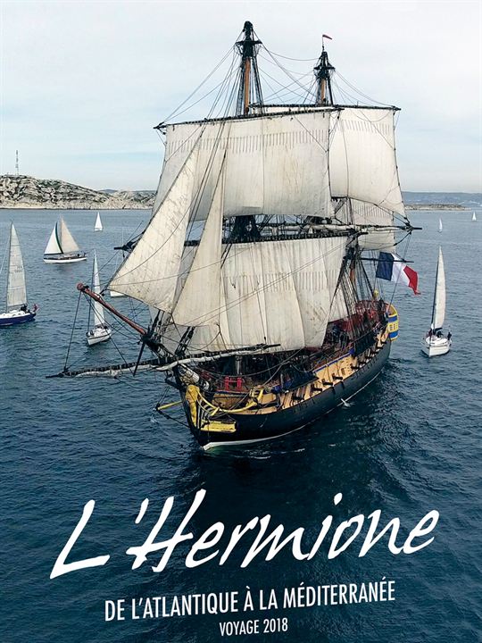 L'Hermione, De L’Atlantique À La Méditerranée : Affiche