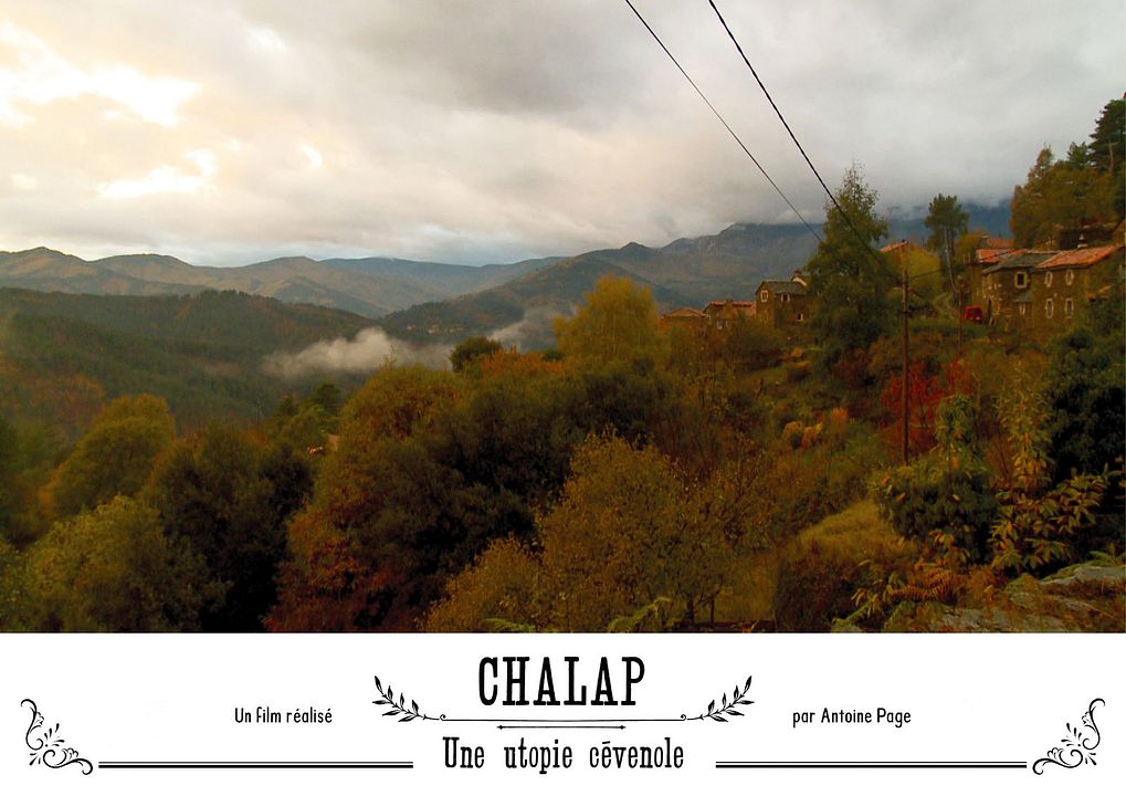 Chalap, Une Utopie Cévenole : Photo