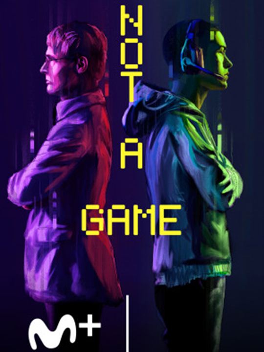 Not a Game : Affiche