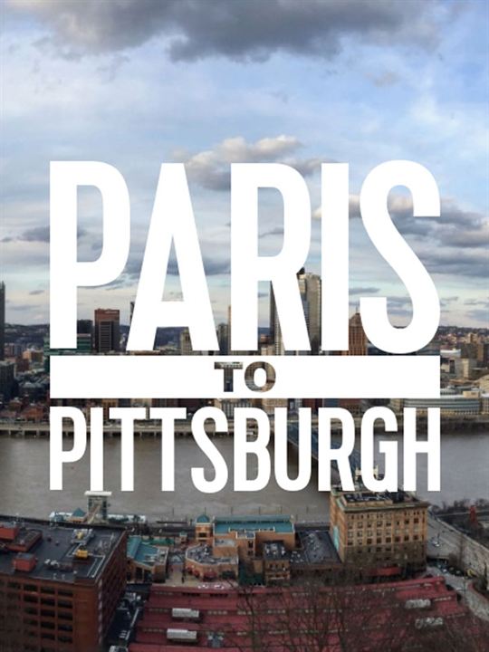 De Paris à Pittsburgh, lutte pour le climat : Affiche