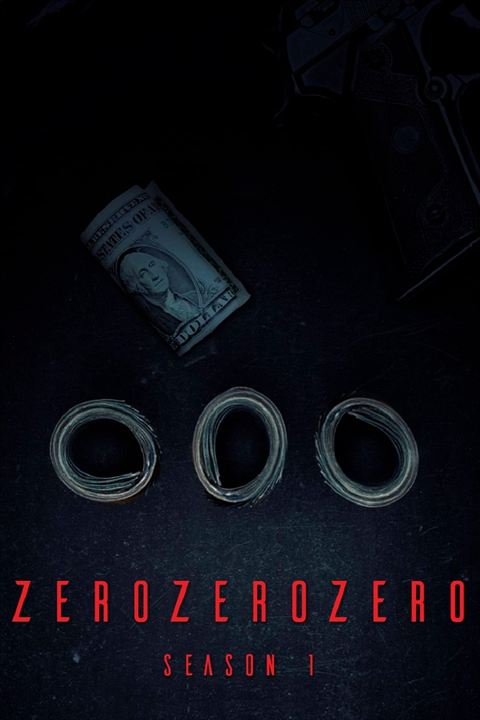 ZeroZeroZero : Affiche
