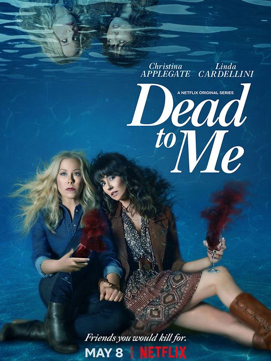 Dead to Me : Affiche