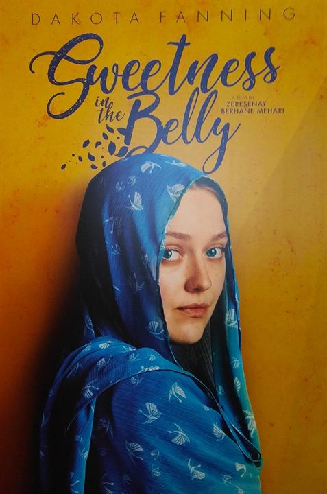 Sweetness In The Belly : Affiche