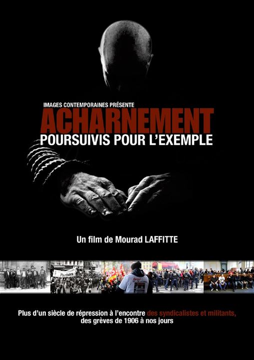 Acharnement, poursuivis pour l'exemple : Affiche