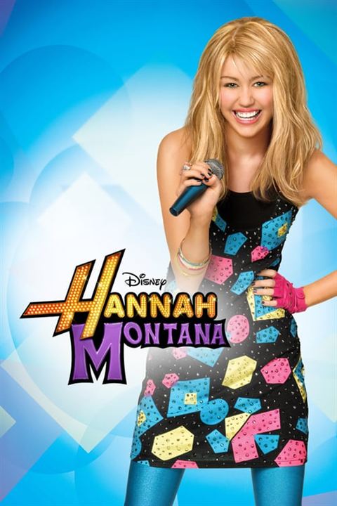 Hannah Montana : Affiche