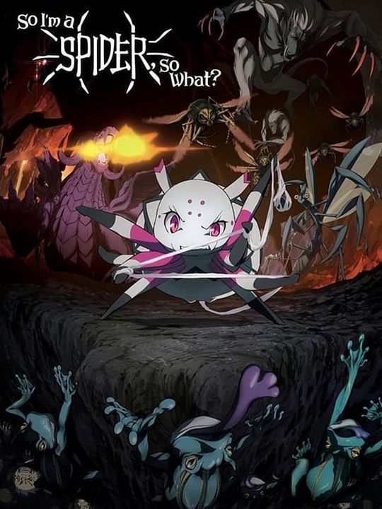 So I'm a Spider, So What ? : Affiche