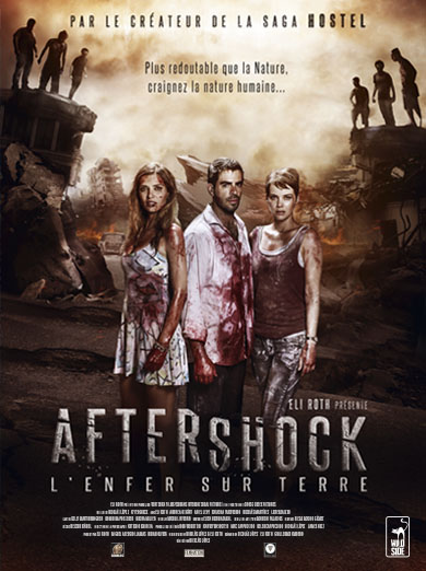Aftershock, l'enfer sur terre : Affiche