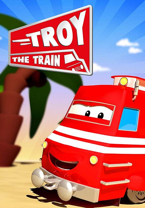 Troy le Train : Affiche