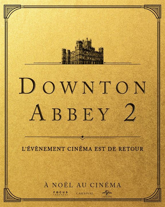 Downton Abbey II : Une nouvelle ère : Affiche
