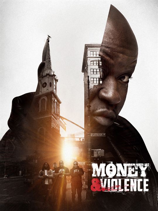 Money and Violence : Affiche