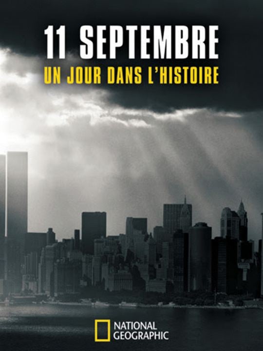 11 septembre : un jour dans l'histoire : Affiche