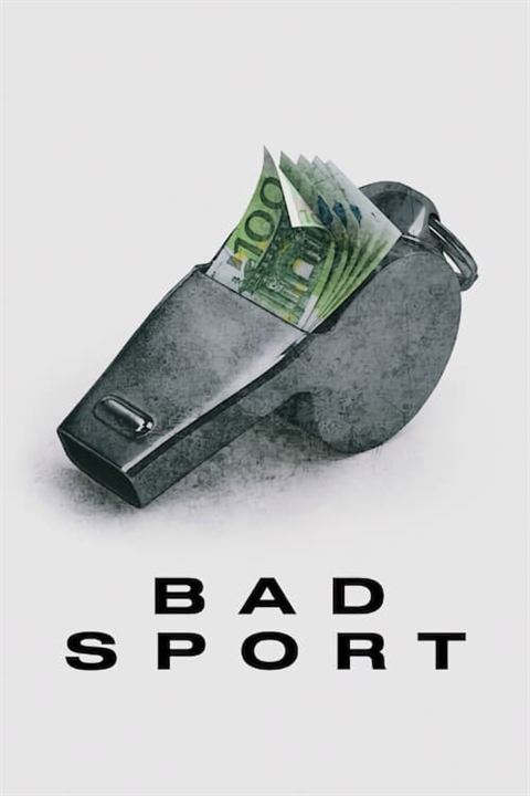 Bad Sport : La triche organisée : Affiche