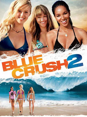 Blue Crush 2 : Affiche