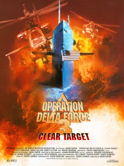 Operation Delta Force 3 : Clear Target : Affiche
