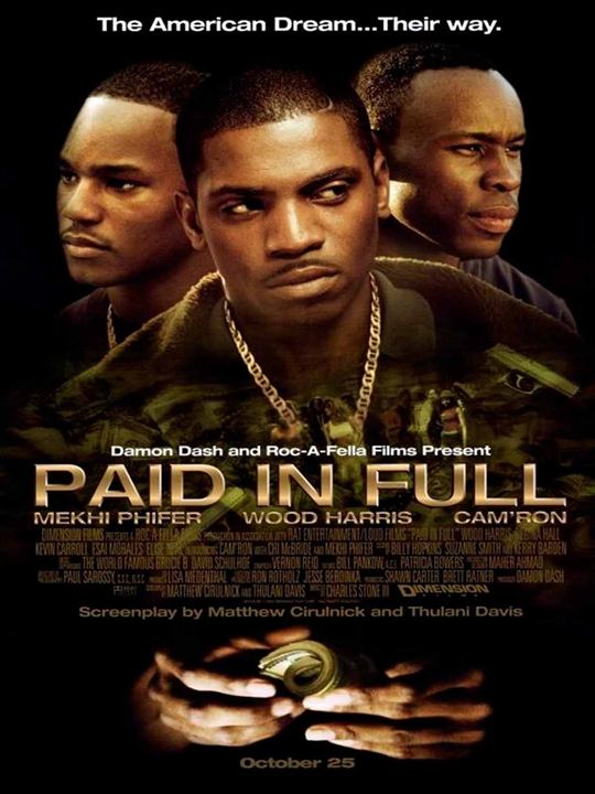 Paid in full : Affiche
