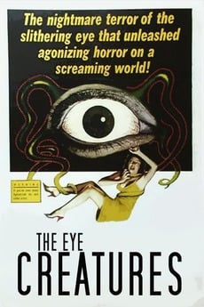 The Eye Creatures : Affiche