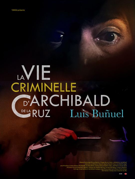 La Vie criminelle d'Archibald de La Cruz : Affiche