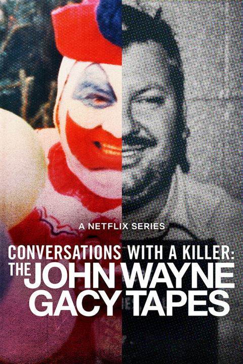 John Wayne Gacy : Autoportrait d'un tueur : Affiche