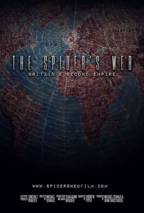 The Spider's Web: Britain's Second Empire : Affiche