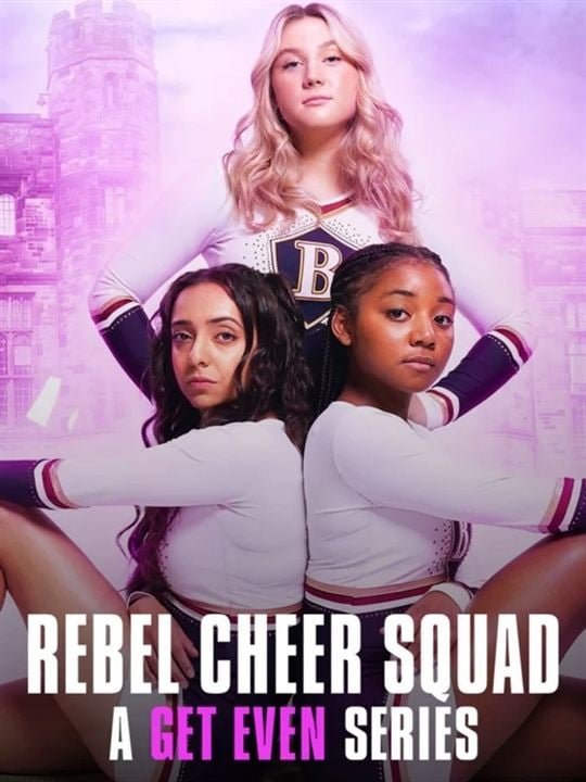 Les Justicières : Rebel Cheer Squad : Affiche