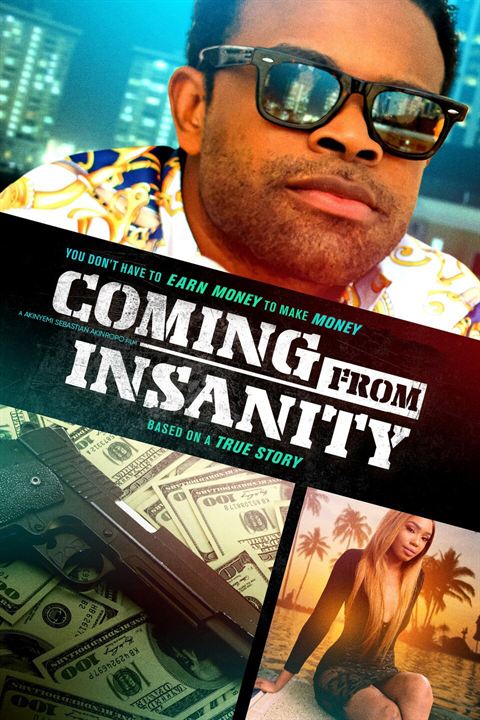 Coming from Insanity : Affiche