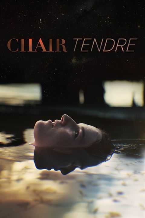 Chair tendre : Affiche