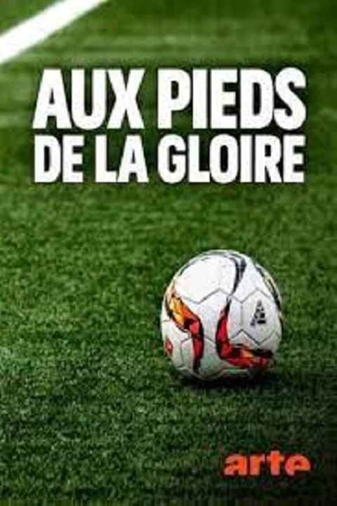 Aux pieds de la gloire : Affiche