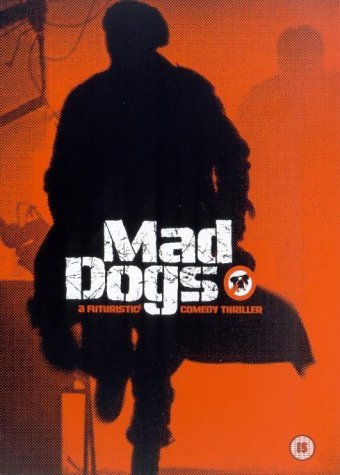 Mad Dogs : Affiche