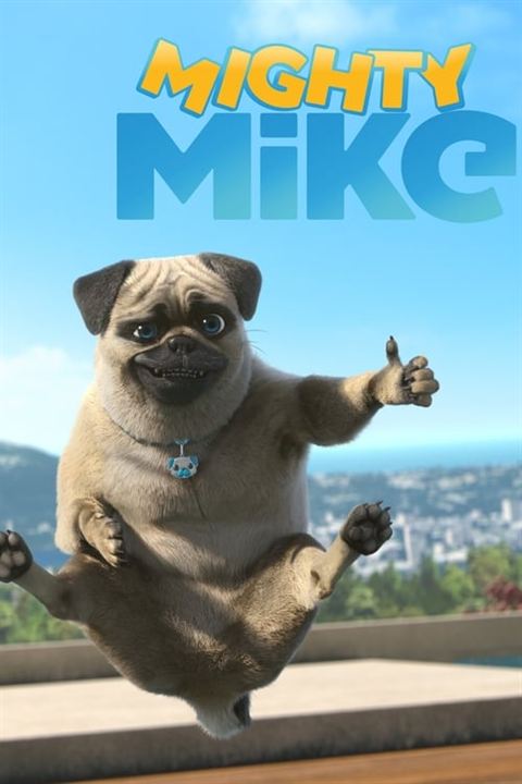 Mike, une vie de chien : Affiche