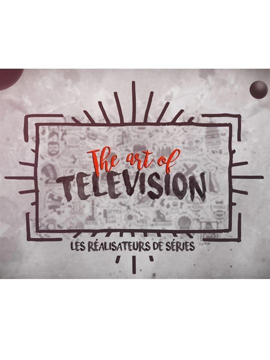 The Art of Television : les réalisateurs de séries : Affiche