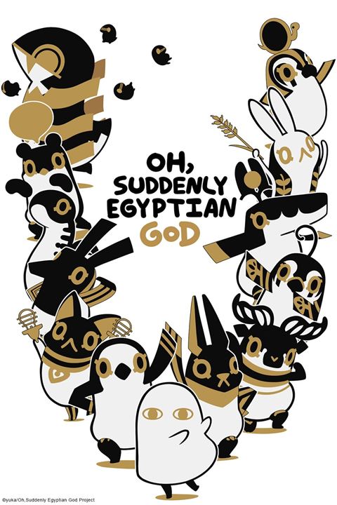 Oh, Suddenly Egyptian God : Affiche