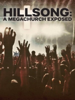 Hillsong: A Megachurch Exposed : Affiche