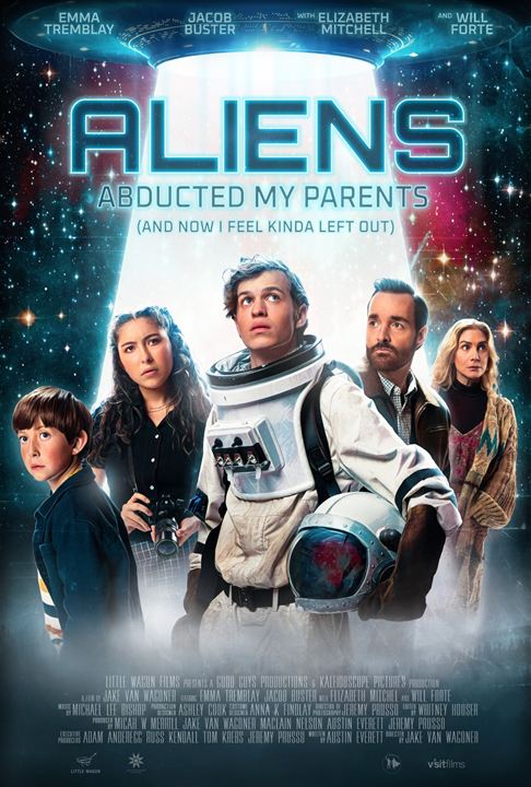 Aliens Abducted My Parents (and Now I Feel Kinda Left Out) : Affiche