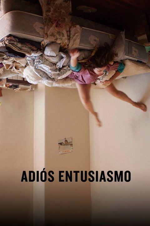 Adiós entusiasmo : Affiche