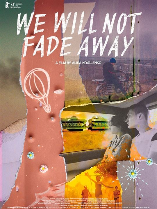 We Will not Fade Away : Affiche