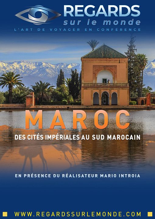Maroc, des Cités Impériales au Sud Marocain : Affiche