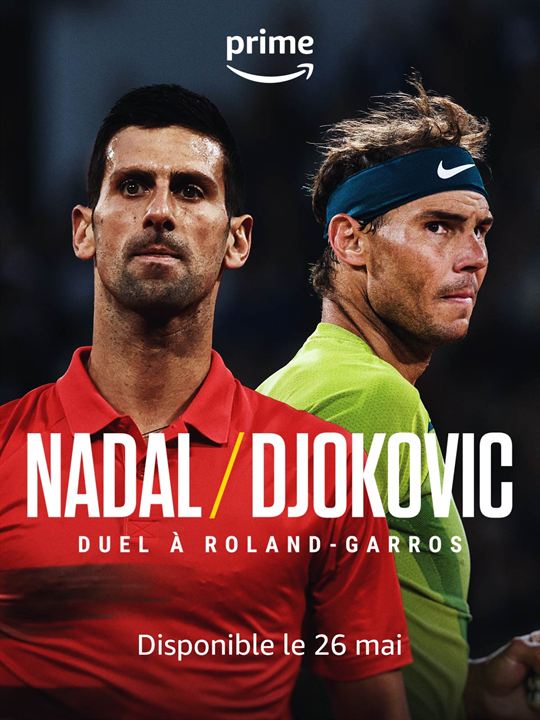 Nadal / Djokovic, duel à Roland-Garros : Affiche