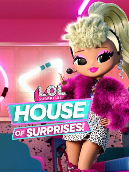 L.O.L. Surprise! House of Surprises : Affiche