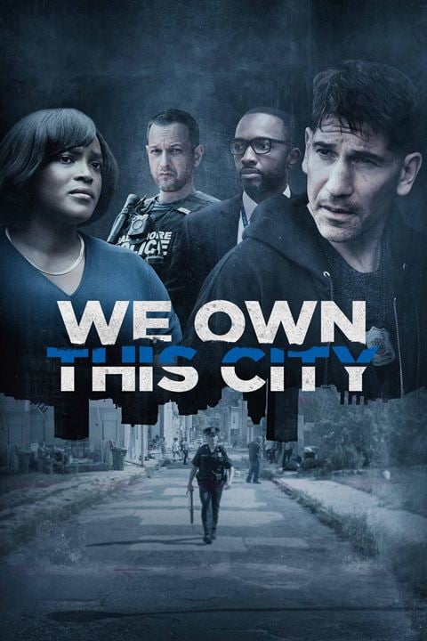 We Own This City : Affiche