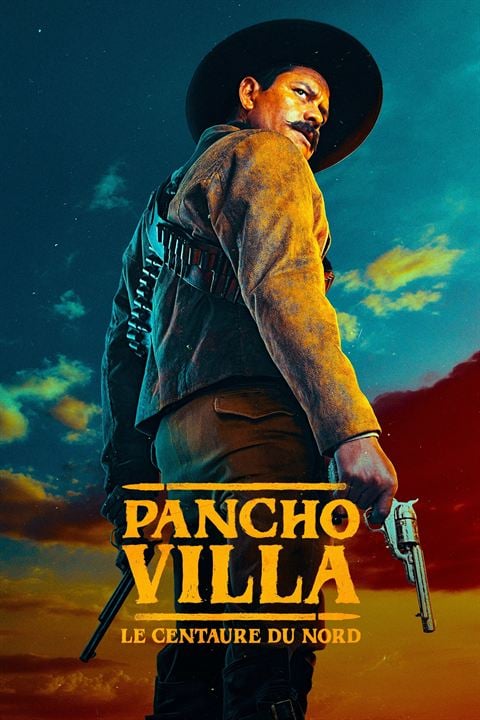 Pancho Villa : le Centaure du Nord : Affiche