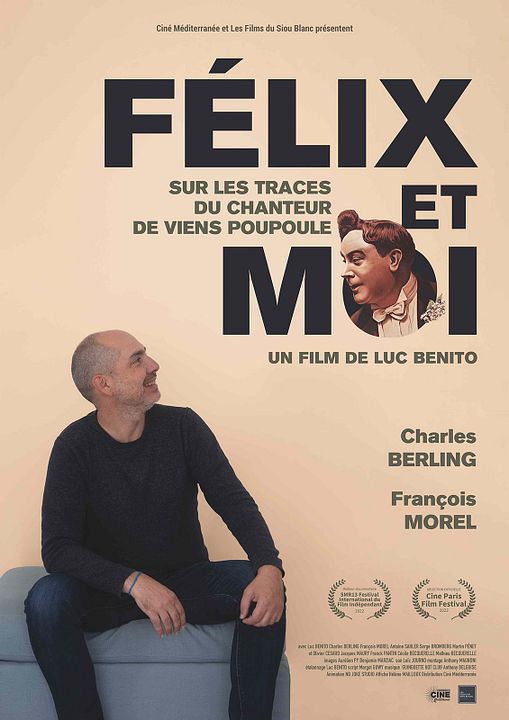 Félix et moi, sur les traces du chanteur de Viens Poupoule ! : Affiche