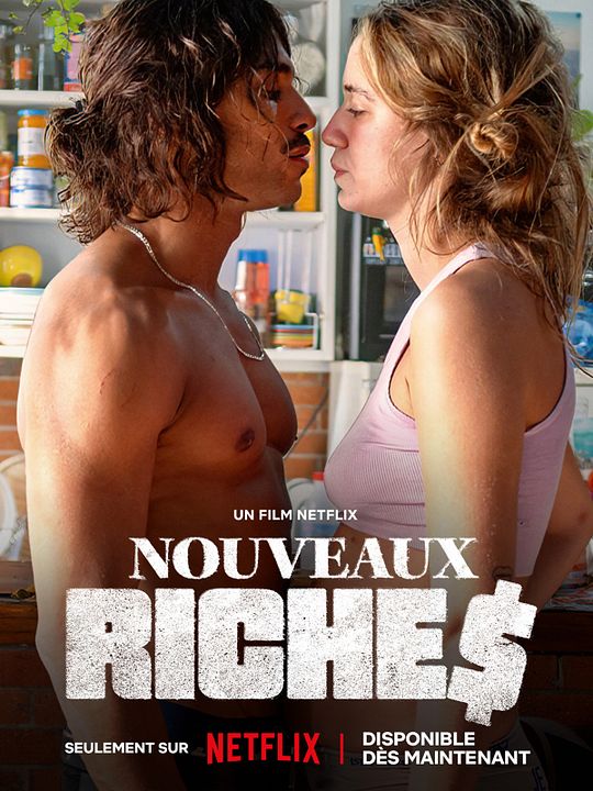 Nouveaux riches : Affiche