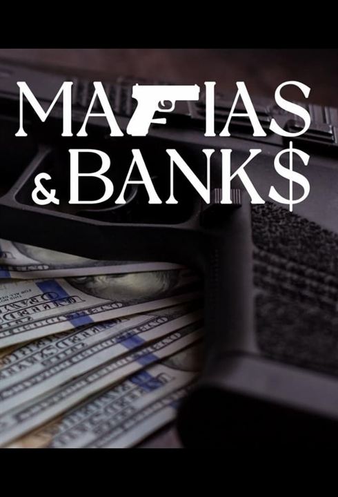 Mafias et banques : Affiche