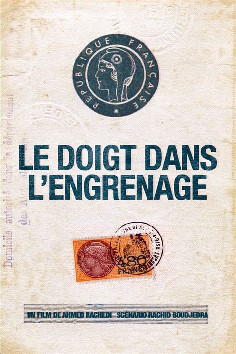 Le Doigt dans l'engrenage : Affiche