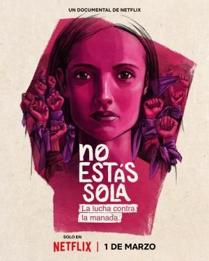 No estás sola : Ensemble face à la meute : Affiche