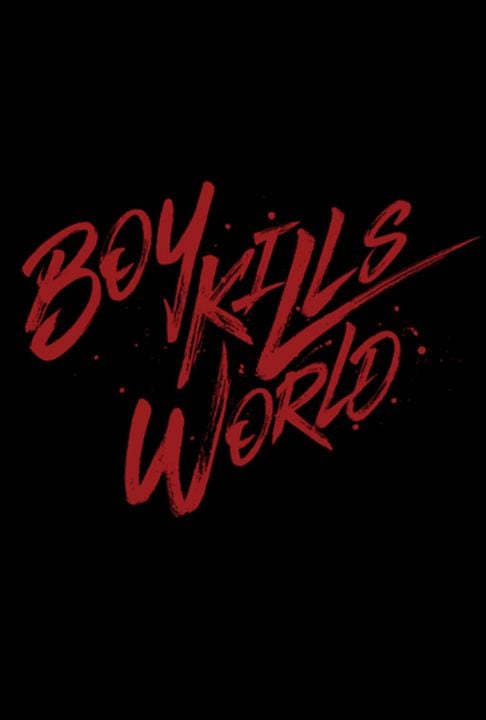 Boy Kills World : Affiche