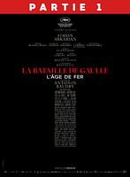 Affiche La Bataille de Gaulle - partie 1 : L'Âge de Fer