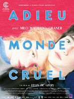 Affiche Adieu monde cruel