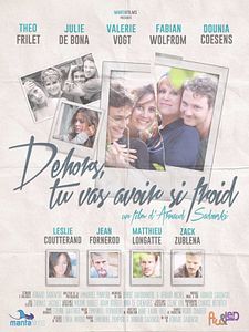 Affiche du film Dehors, tu vas avoir si froid