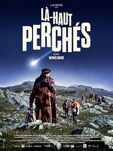 Affiche du film Là-haut perchés